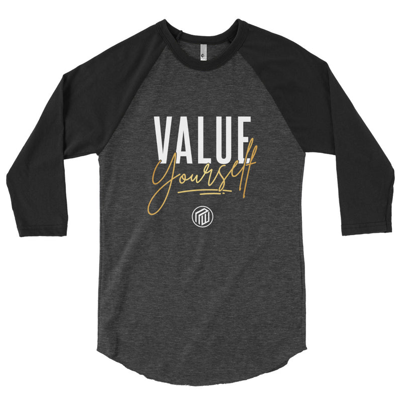 Value Yourself 3/4 Sleeve Raglan Shirt