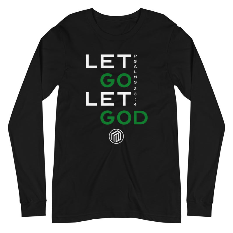 Let Go Let GOD Unisex Long Sleeve Tee