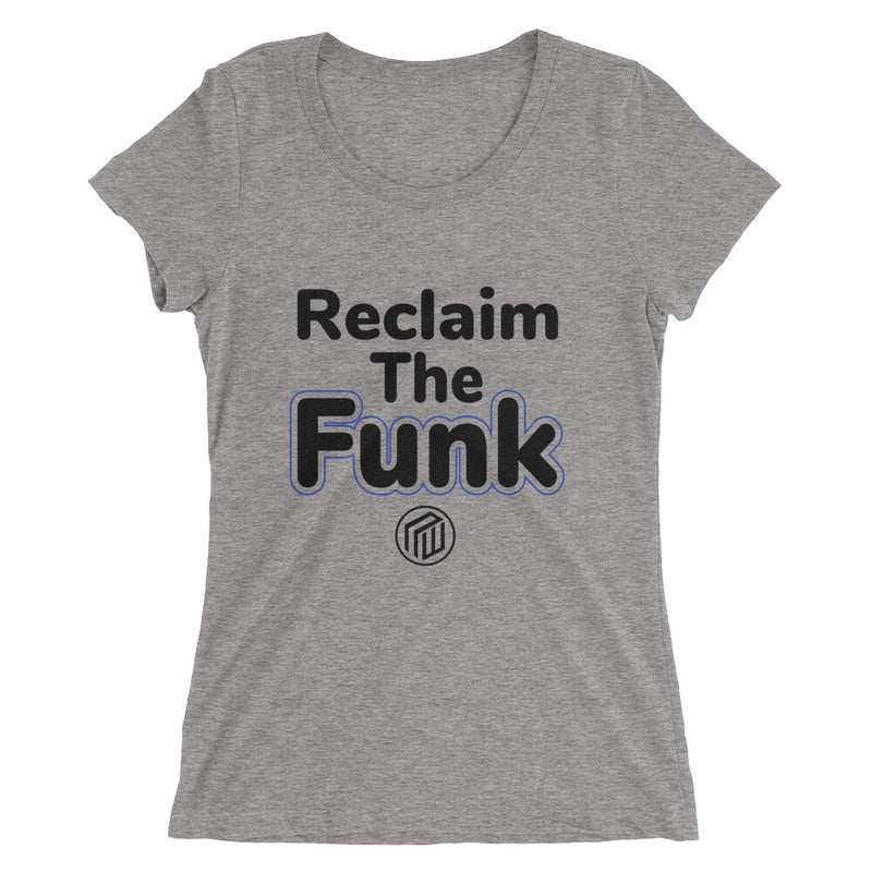 Reclaim The Funk Ladies' short sleeve t-shirt
