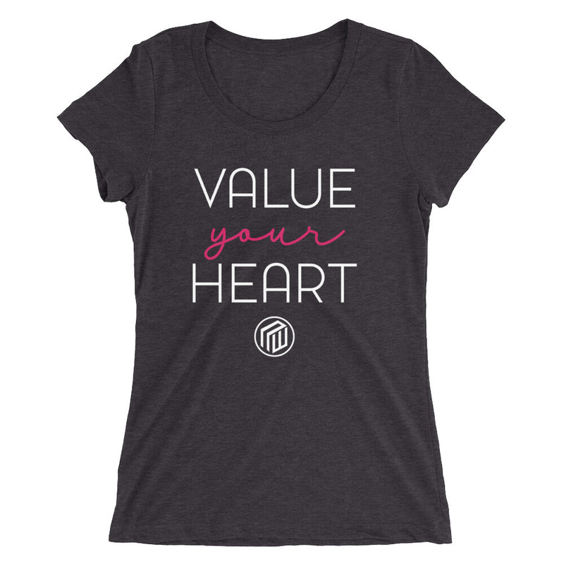 Value Your Heart Ladies' short sleeve t-shirt