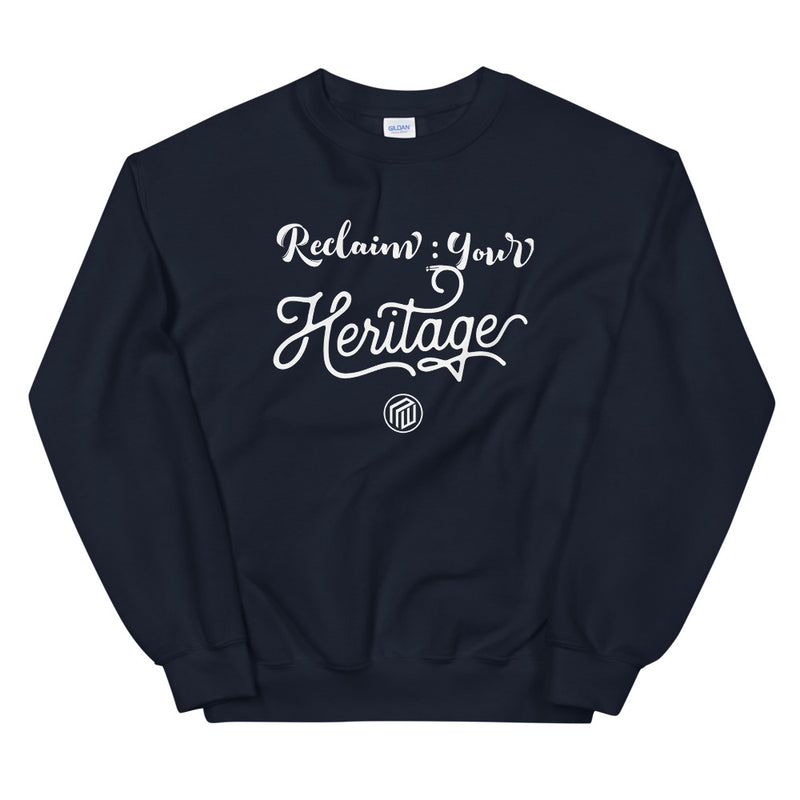 Reclaim Your Heritage Sweatshirt
