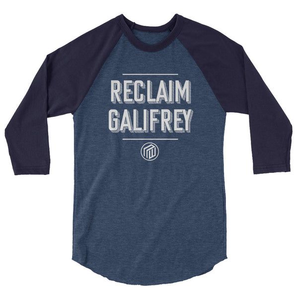 Reclaim Gallifrey 3/4 sleeve raglan shirt