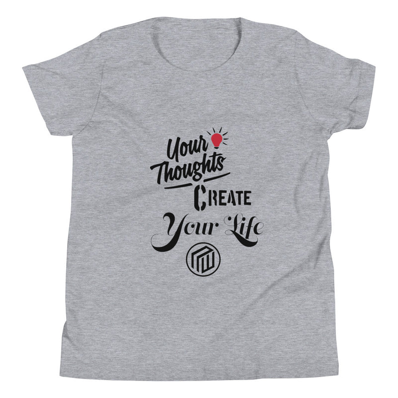 Your thoughts Create Your Life Youth Short Sleeve T-Shirt