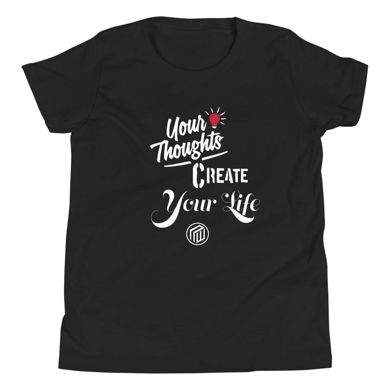 Your Thoughts Create Your Life Youth Short Sleeve T-Shirt