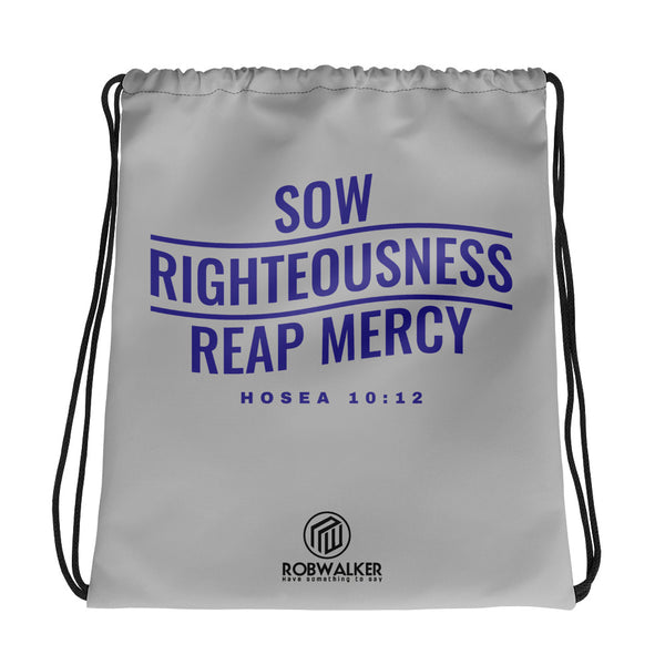 Sow righteousness Drawstring bag