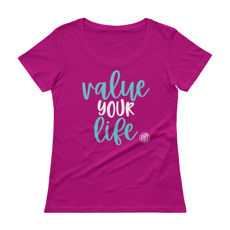 Value Your Life Ladies' Scoop-neck T-Shirt