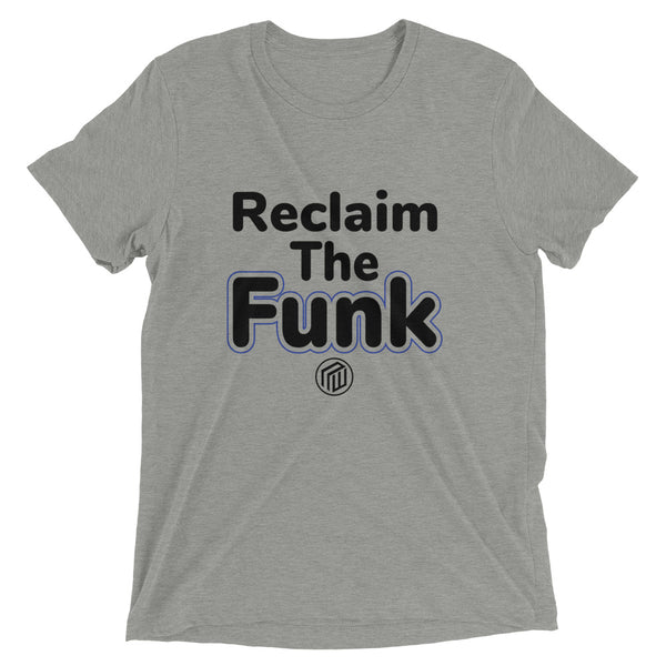 Reclaim the Funk Short sleeve t-shirt