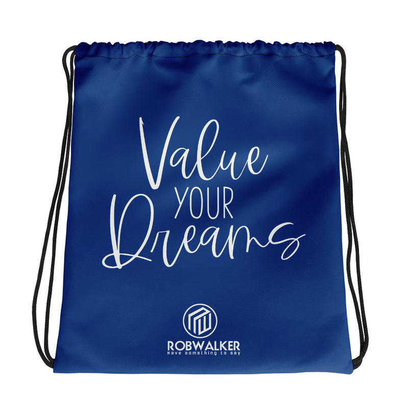 Value Your Dreams drawstring bag