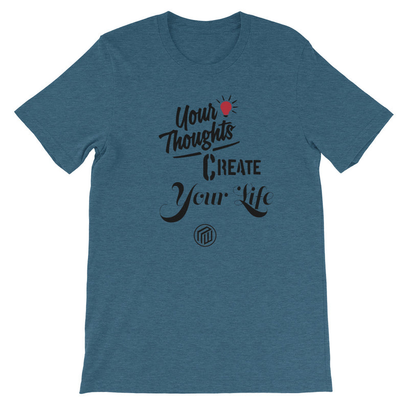 Your Thoughts Create Your Life Short-Sleeve Unisex T-Shirt