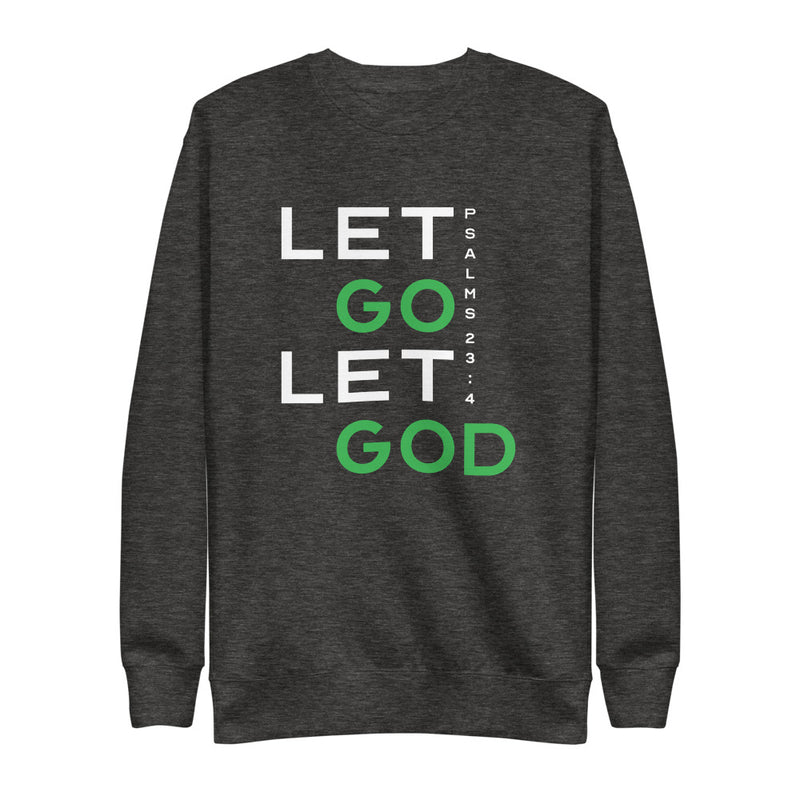 Let Go Let God Unisex Fleece Pullover