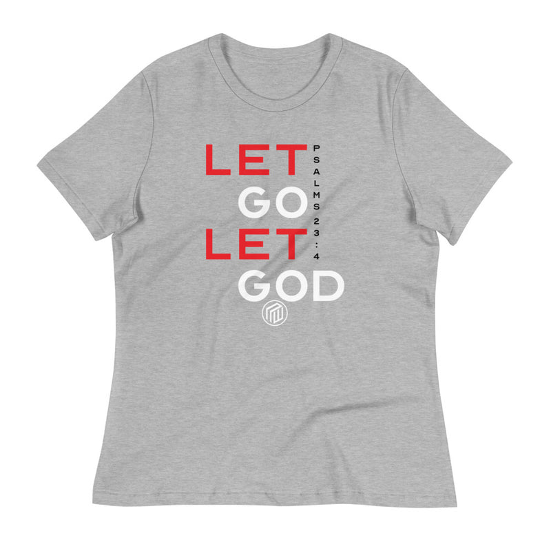 Let Go Let GOD Women's t-shirt
