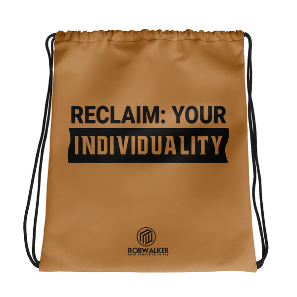 Reclaim Your Individuality drawstring bag